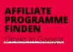 Partnerprogramme finden in Google – so geht’s