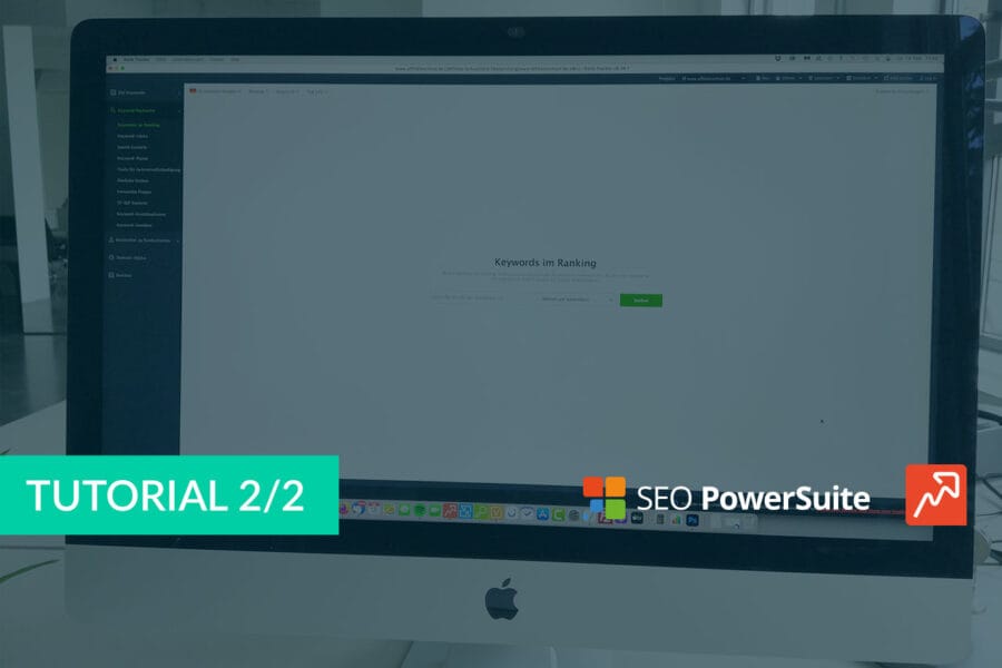 Kostenlose Keyword Recherche: Rank Tracker – Tutorial 2/2