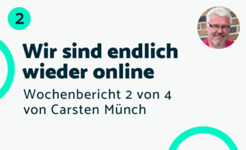 Wir sind endlich wieder Online – Bericht #2 Carsten