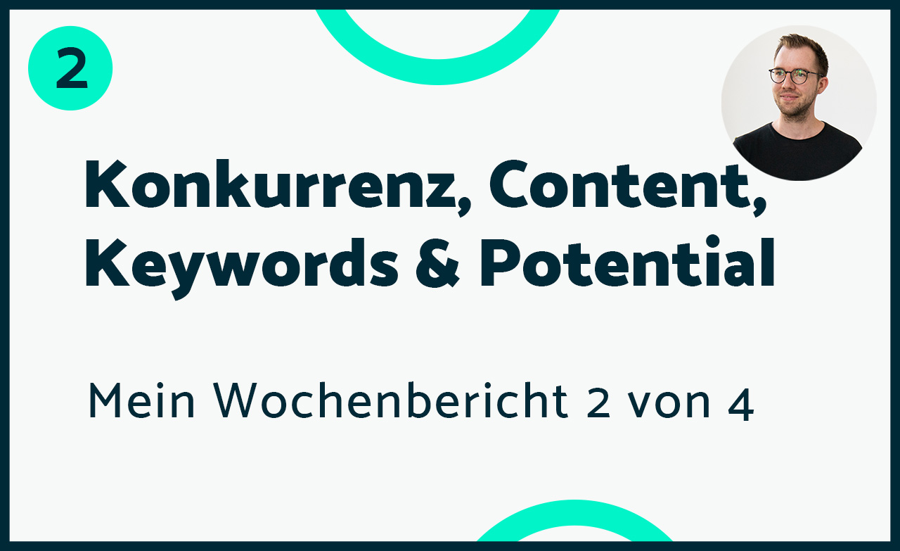 Optimierung, Keywords & Content – Meine zweite Event-Woche