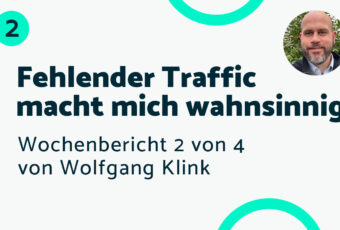 Fehlender Traffic – Bericht #2 Wolfgang