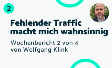 Fehlender Traffic – Bericht #2 Wolfgang