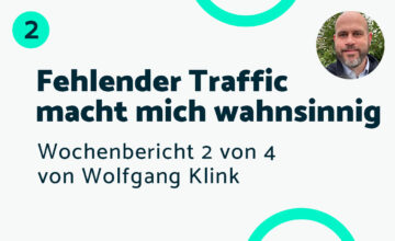 Fehlender Traffic – Bericht #2 Wolfgang