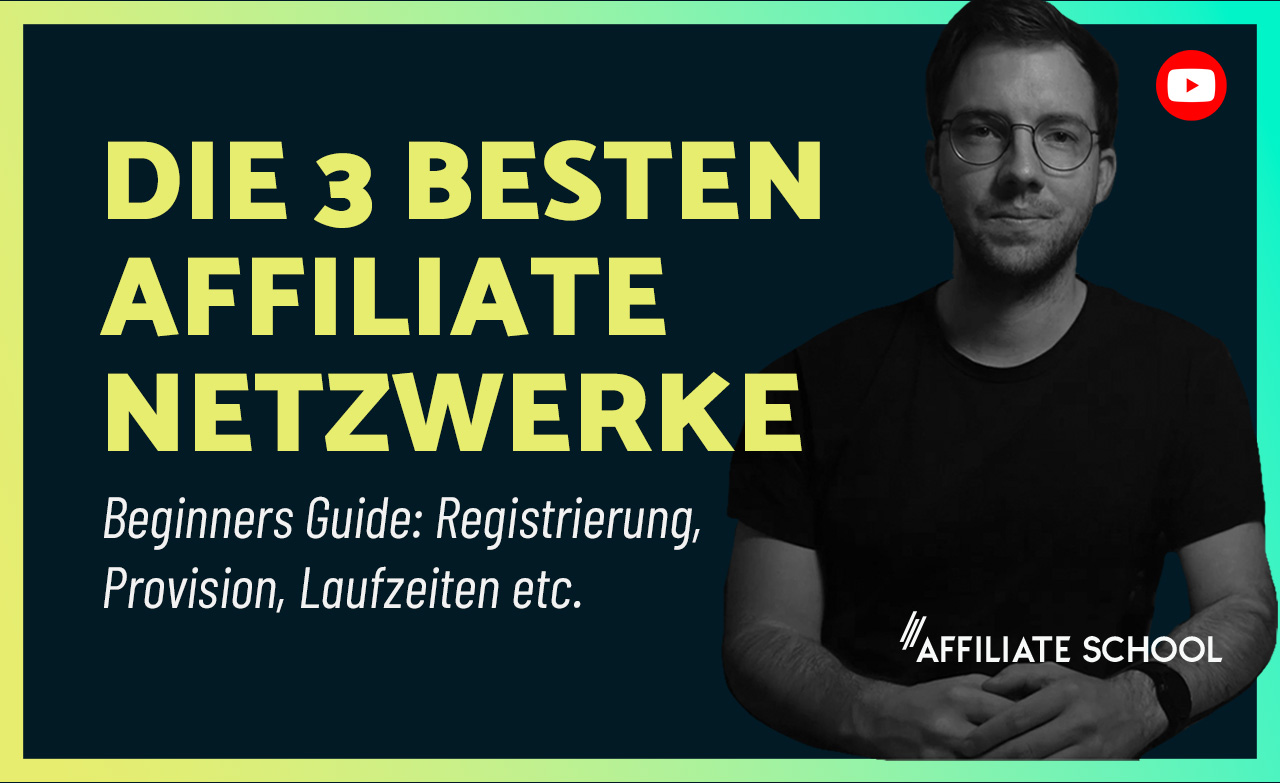 Affiliate Netzwerke für Anfänger – Darauf musst du achten!