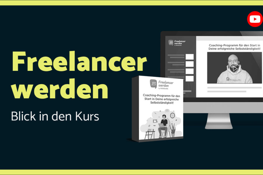 Erfolgreich Freelancer werden – Blick in den Kurs